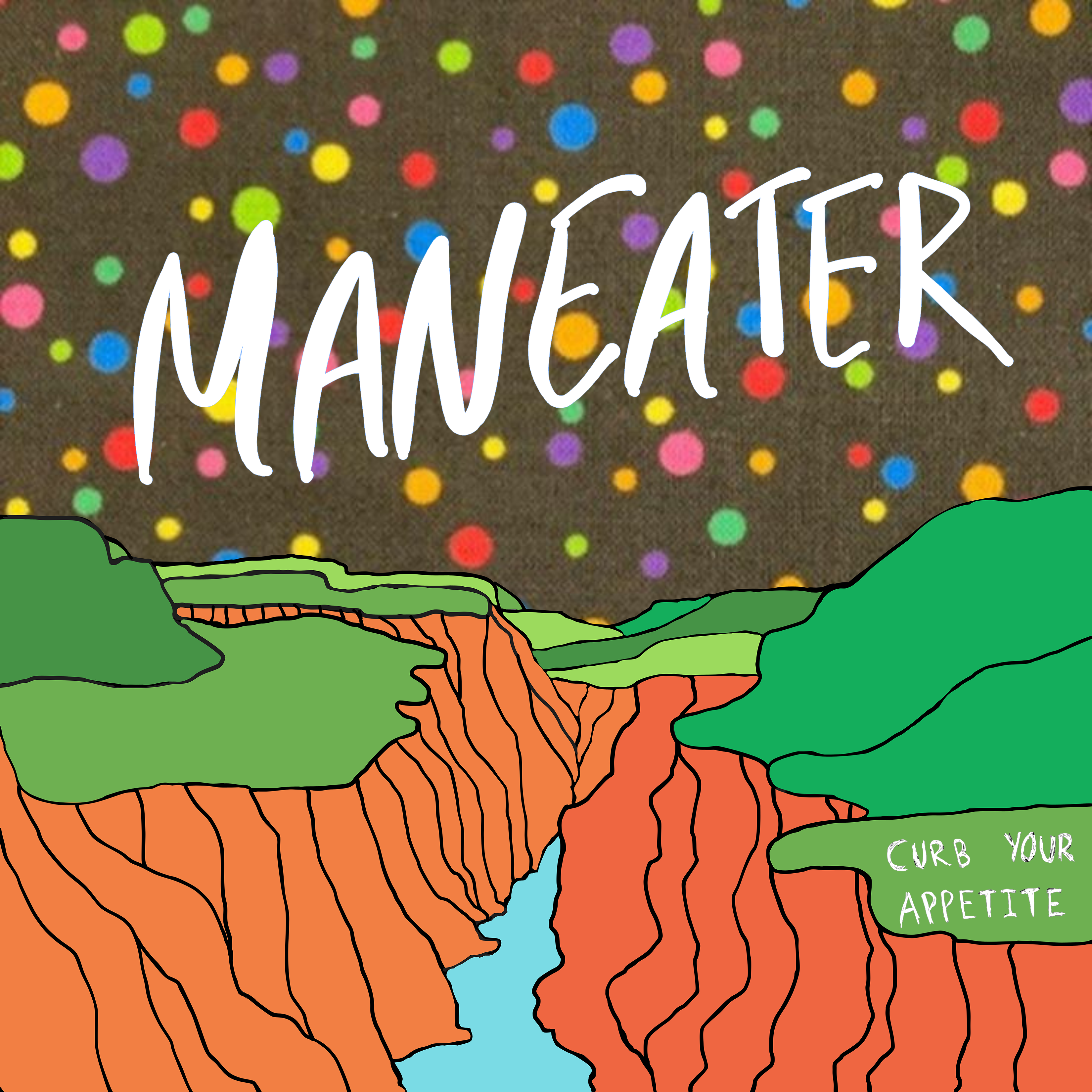 Maneater - Curb Your Appetite